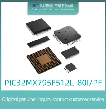 PIC32MX795F512L-80I/PF pakett QFP100 mikrokontrolleri algne ehtne
